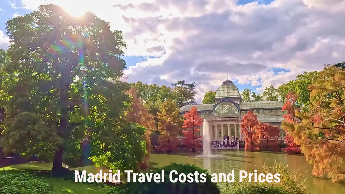 Madrid Travel Costs and Prices